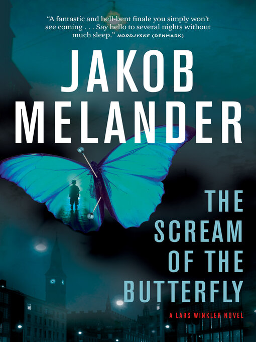Title details for The Scream of the Butterfly by Jakob Melander - Available